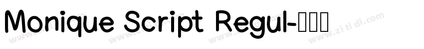 Monique Script Regul字体转换